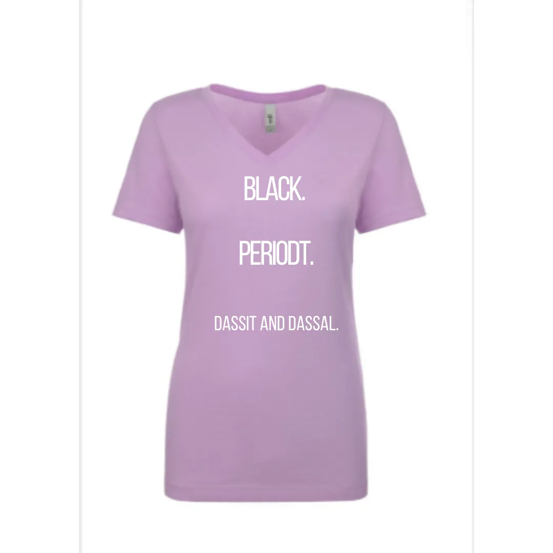 Black Lives Matter (Black Periodt) Melanin Love Tee Shirt