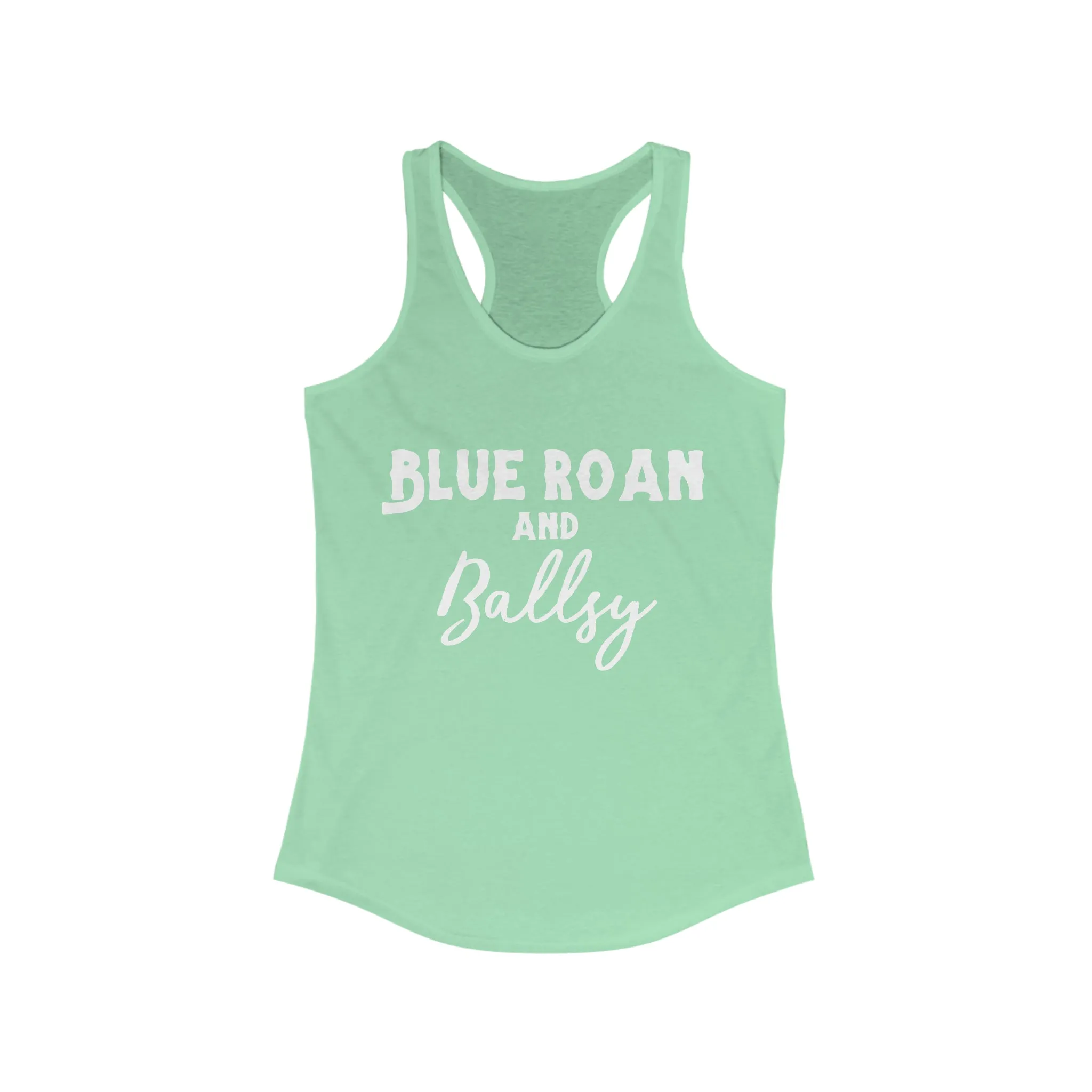 Blue Roan & Ballsy Racerback Tank