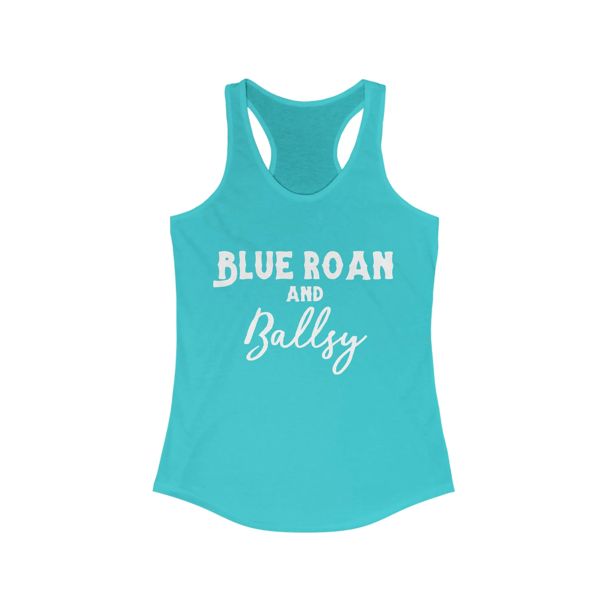 Blue Roan & Ballsy Racerback Tank