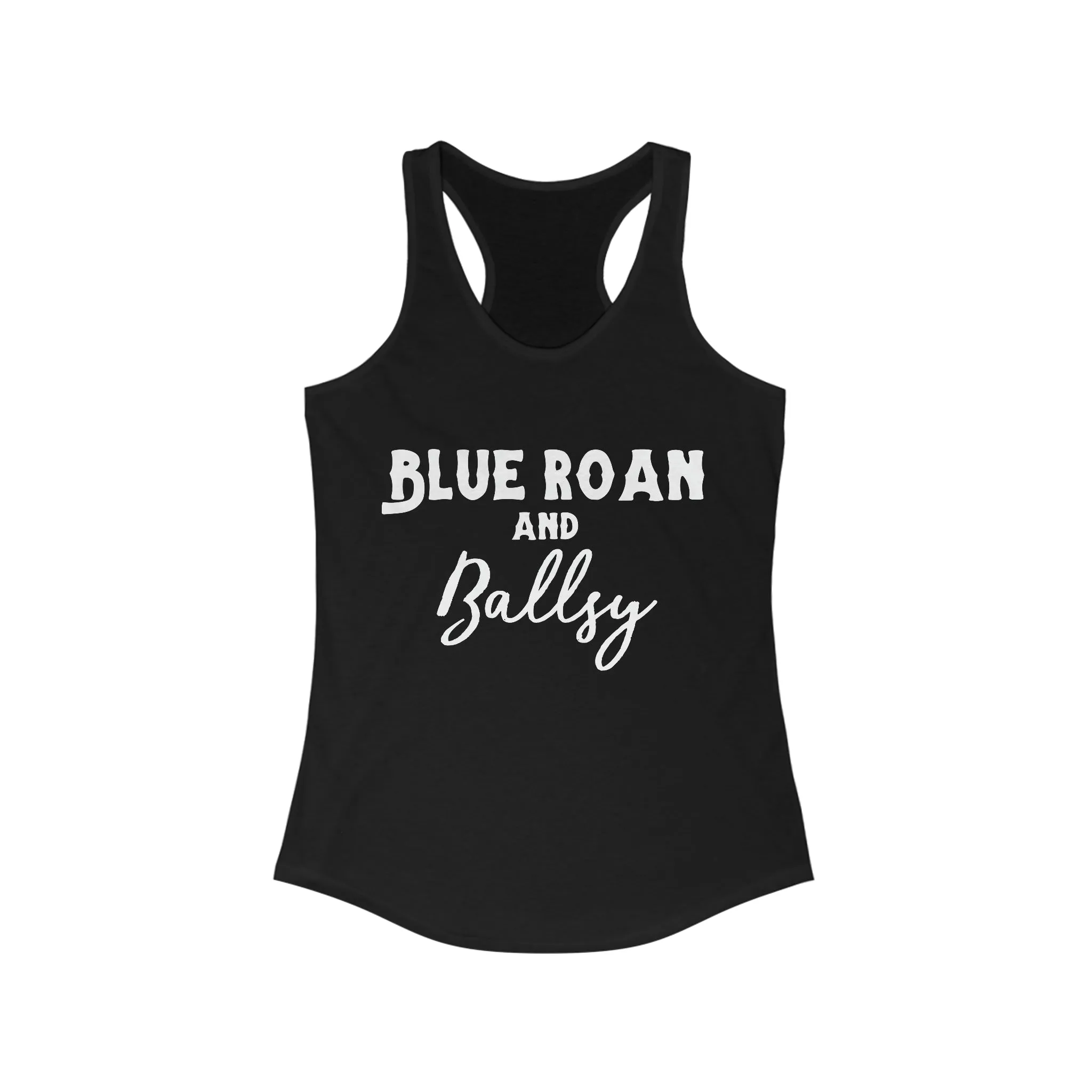 Blue Roan & Ballsy Racerback Tank