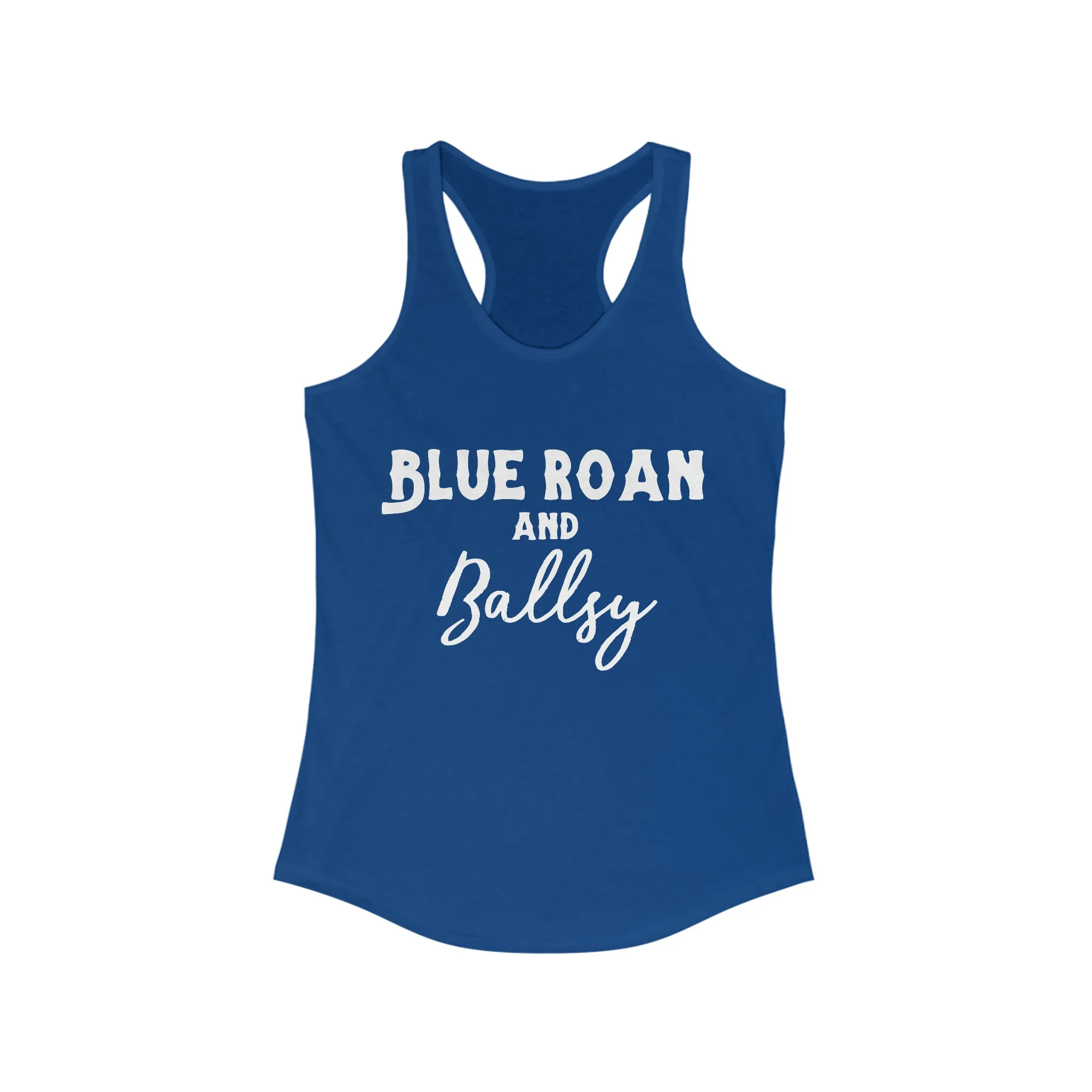 Blue Roan & Ballsy Racerback Tank